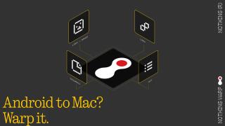 O alternativă la AirDrop? Nothing lansează Warp pentru Android, Windows și macOS