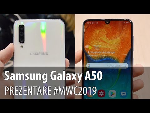 Samsung Galaxy A50 - Prezentare video hands-on de la #MWC2019 din Barcelona