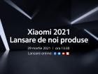 Xiaomi Mi 11 Ultra, Mi 11 Pro şi Mi 11 Lite primesc o dată de lansare: 29 martie