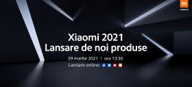 Xiaomi Mi 11 Ultra, Mi 11 Pro şi Mi 11 Lite primesc o dată de lansare: 29 martie