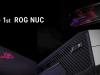 ASUS pregătește lansarea primului desktop de gaming ROG NUC la CES 2024