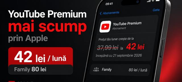 YouTube se scumpește și prin App Store: Premium ajunge la 42 de lei, Family la 80 de lei