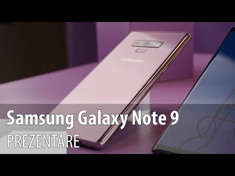Cu mâna pe Samsung Galaxy Note 9 (Video Hands-on în Limba Română)