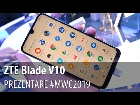 ZTE Blade V10 - Prezentare video hands-on de la #MWC2019 din Barcelona