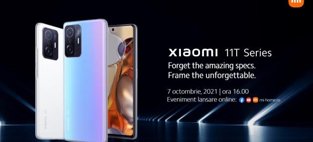 Xiaomi lansează astăzi seria de telefoane Xiaomi 11T și tableta Xiaomi Pad 5 în România; Iată cum poți urmări evenimentul de lansare live de la ora 16:00