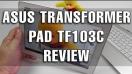ASUS Transformer Pad TF103C Review Full HD (Limba Română) - Mobilissimo.ro