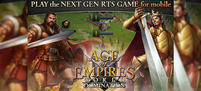 Age of Empires: World Domination lansat pe iOS şi Android; Disponibil gratuit în unele părţi ale globului