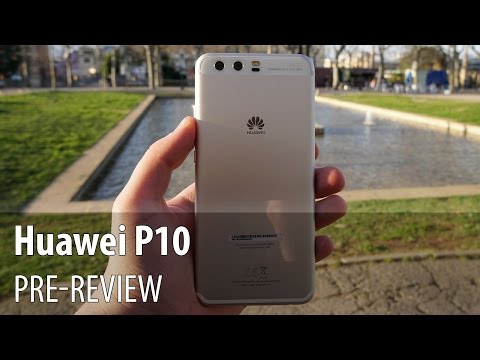 Huawei P10 Pre-review în Limba Română (Telefon cu cameră duală și optică Leica 2.0)