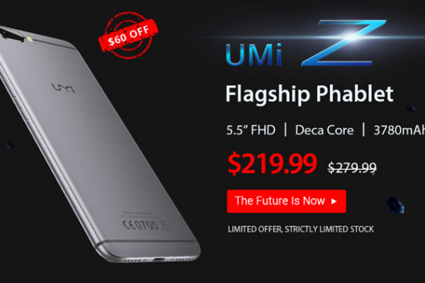 UMi Z beneficiază de un discount de 60 dolari; costă acum doar 219.99 dolari în oferta unui retailer chinez!