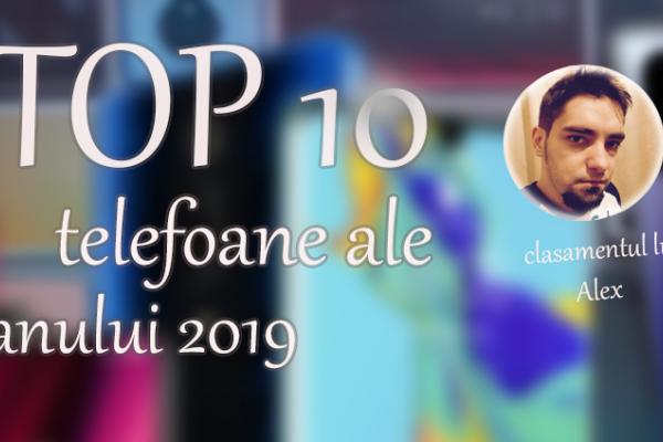 Top 10 telefoane ale anului 2019 (Alex Stănescu): telefoane de luat la concert şi gaming, doar mă ştiţi...