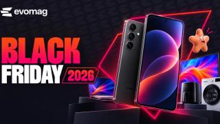 Start Black Friday 2026 la evoMAG! Samsung Galaxy S26 FE e redus bine, iar electrocasnicele au până la 55% discount
