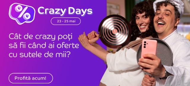 Campania Crazy Days a revenit la eMAG, cu oferte speciale în perioada 23 - 25 mai; Ce ne-a pregătit retailerul?