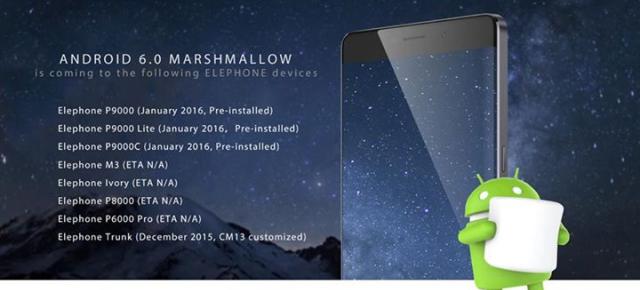 Elephone publică lista cu telefoanele care vor primi actualizarea la Android 6.0 Marshmallow