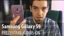 Samsung Galaxy S9 prezentare video hands-on în limba română