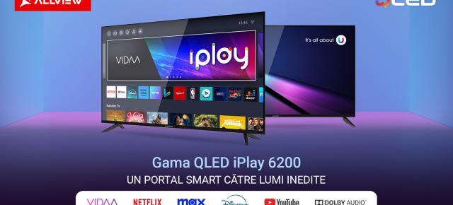 Cei de la Allview au anunțat gama iPlay6200-U; Televizoare QLED cu HDR și control vocal integrat