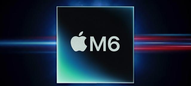Primul test Apple M6 arată +27% față de M5 - cele două nuclee CPU în plus contează