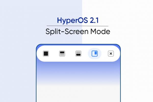 HyperOS 2.1 aduce un mod split-screen îmbunătățit pentru telefoanele Xiaomi; Ce e nou?