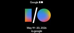Google I/O 2026 are loc pe data de 19 mai și ne aduce Android 17, ultimele noutăți Gemini, AI și poate produse hardware?
