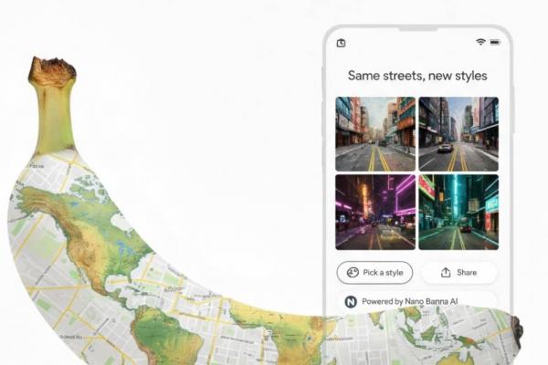 Google testează Nano Banana în Maps; Modul Street View primește opțiuni de stilizare cu AI