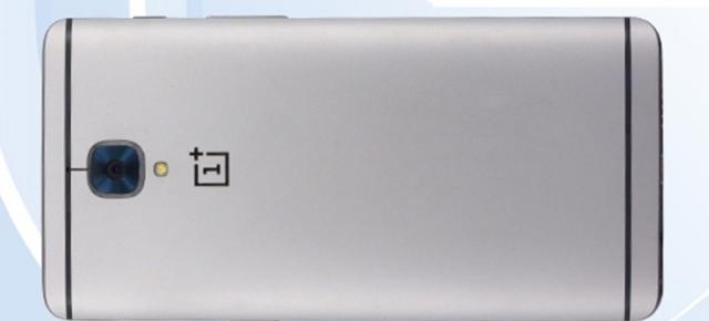 Design-ul lui OnePlus 3 se confirmă odată cu certificarea TENAA; iată și specificațiile sale