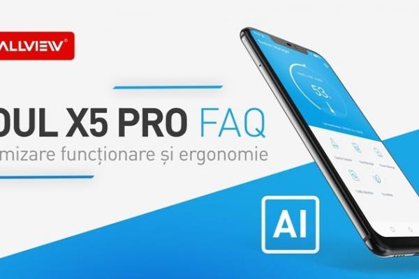 Allview Soul X5 Pro primeşte o secţiune FAQ, care te învaţă să îi foloseşti AI-ul la maxim pentru optimizare a resurselor