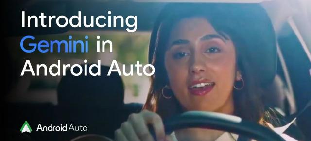 Google înlocuiește treptat Assistant cu Gemini în Android Auto; Noua interfață AI promite interacțiuni mai naturale și funcționalități extinse