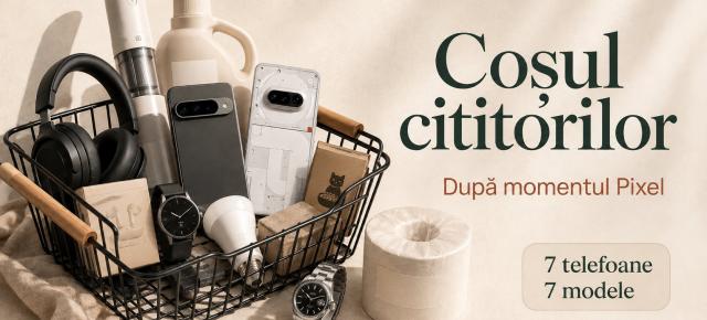 Coșul cititorilor #2: Google Pixel coboară de la 14 telefoane la unul, iar coșul se împrăștie în 224 de denumiri