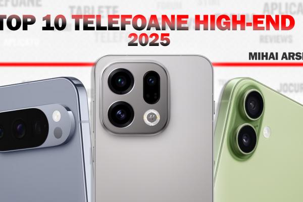 Top 10 telefoane flagship ale anului 2025, în viziunea lui Mihai Arsene: între modele cu baterii gigant și variante compacte, dar capabile