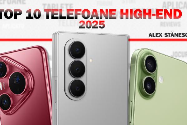 Top 10 telefoane flagship ale lui 2025, în viziunea lui Alex Stănescu: pliabile mai mari, zoom extins, cameraphone-uri de concert