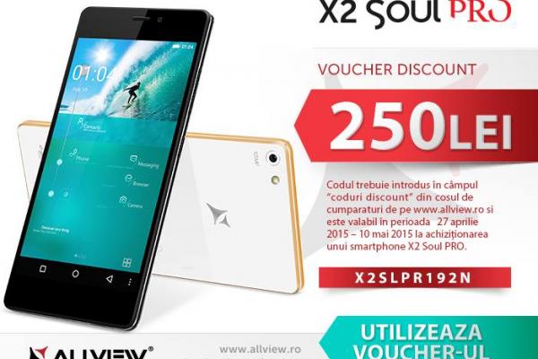 Allview oferă un voucher de 250 lei pentru achiziția lui X2 Soul PRO