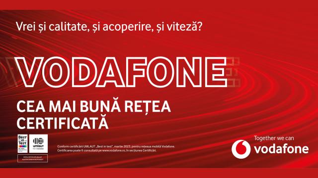 De ce Vodafone a fost certificată "Cea mai bună reţea mobilă din România" prin criteriul „Best In Test” de la umlaut