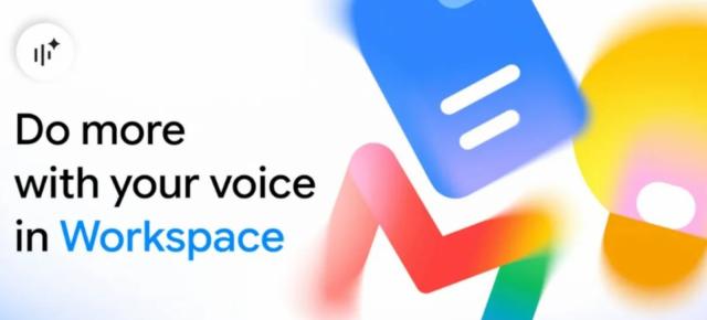 Acum poți edita documente cu vocea în Google Docs, Gmail, Keep