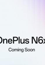 OnePlus pregătește un nou telefon din seria N6; Modelul N6x apare oficial înainte de lansare