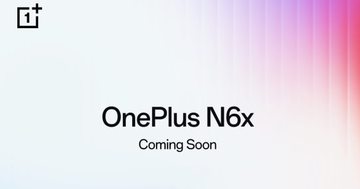 OnePlus pregătește un nou telefon din seria N6; Modelul N6x apare oficial înainte de lansare