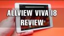 Allview Viva i8 Review în Limba Română - Mobilissimo.ro