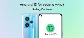 realme 9 Pro+ primește actualizarea stabilă la Android 13; Sosește și noua interfață realme UI 4.0