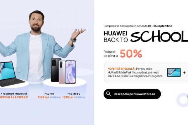 Huawei anunță noi oferte promoţionale din campania Back to School pentru telefoane şi tablete