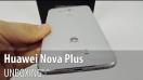 Huawei Nova Plus Video Unboxing în Limba Română