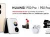 Huawei aduce în România noile telefoane P50 Pro și P50 Pocket, cu extra reducere de 500 lei și căști wireless cadou la precomandă