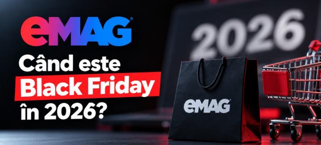 Când este Black Friday eMAG în 2026? Prima ediție fără Iulian Stanciu în acționariat