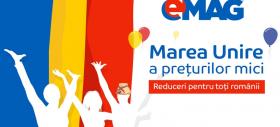 eMAG reciclează unele promoții din perioada Black Friday în noua campanie "Marea Unire a Prețurilor Mici"