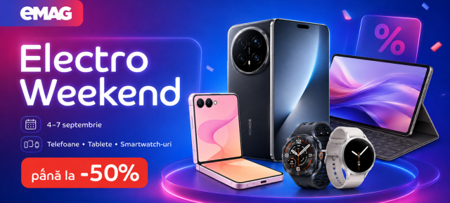 Ce gadgeturi găsești în Electro Weekend la eMAG, între 4 și 7 septembrie? Telefoane, tablete, smartwatch-uri și reduceri extra de până la 50%