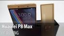 Huawei P8 Max video unboxing în limba română