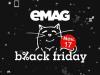 Black Friday 2017 vine mai devreme; eMAG dă startul reducerilor pe 17 noiembrie