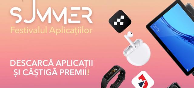 Huawei dă startul campaniei "Festival of Apps" prin care utilizatorii AppGallery pot câștiga premii de peste 140.000 de euro