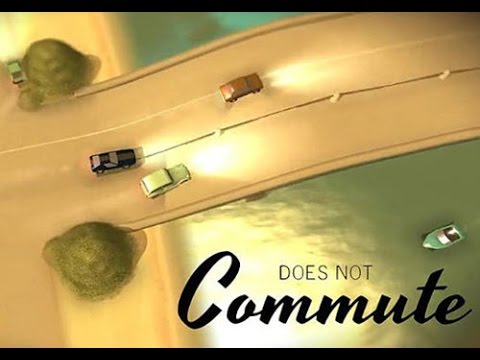 Does Not Commute Review prezentat pe Sony Xperia E4 [Android, iOS] - Mobilissimo.ro