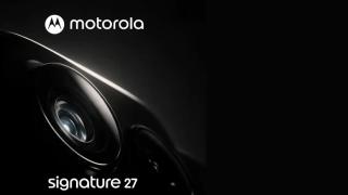 Motorola Signature 27 se lansează săptămâna viitoare; gata de o nouă surpriză plăcută?