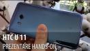 HTC U 11 Prezentare Video în Limba Romană (Pre-Review)