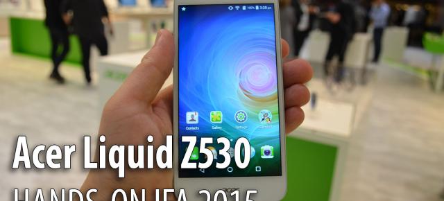 IFA 2015: Acer Liquid Z530 hands-on în limba română - midranger orientat spre selfie, cu design compact (Video)