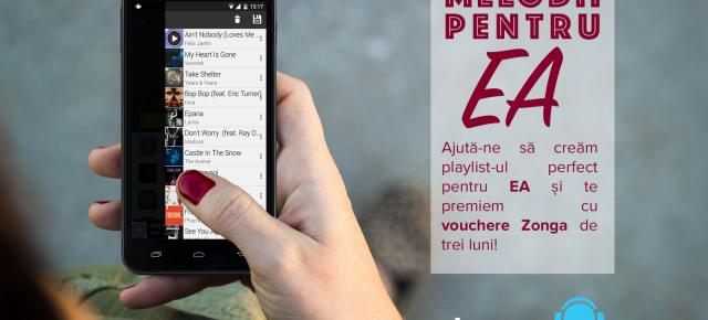 Playlistul pentru EA de 8 martie îţi aduce premii de la Zonga şi Utok într-un nou concurs cu vouchere Zonga drept premii